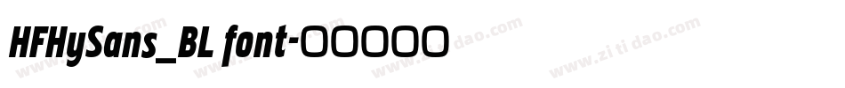 HFHySans_BL font字体转换